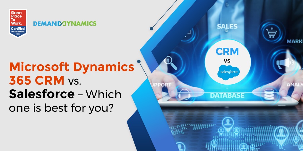 Microsoft Dynamics 365 vs. Salesforce – Which one is best for you?